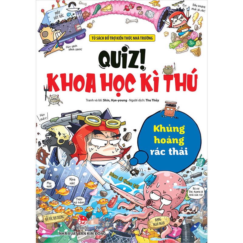 [Mã BMLTB200 giảm đến 100K đơn 499K] Sách - Quiz! Khoa học kì thú - Khủng hoảng rác thải