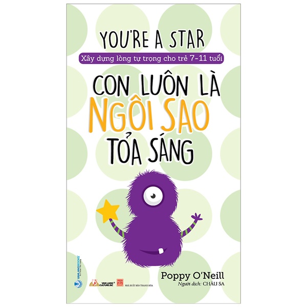 Sách - Xây Dựng Lòng Tự Tin Cho Trẻ 7-11 Tuổi - Con Luôn Là Ngôi Sao Tỏa Sáng