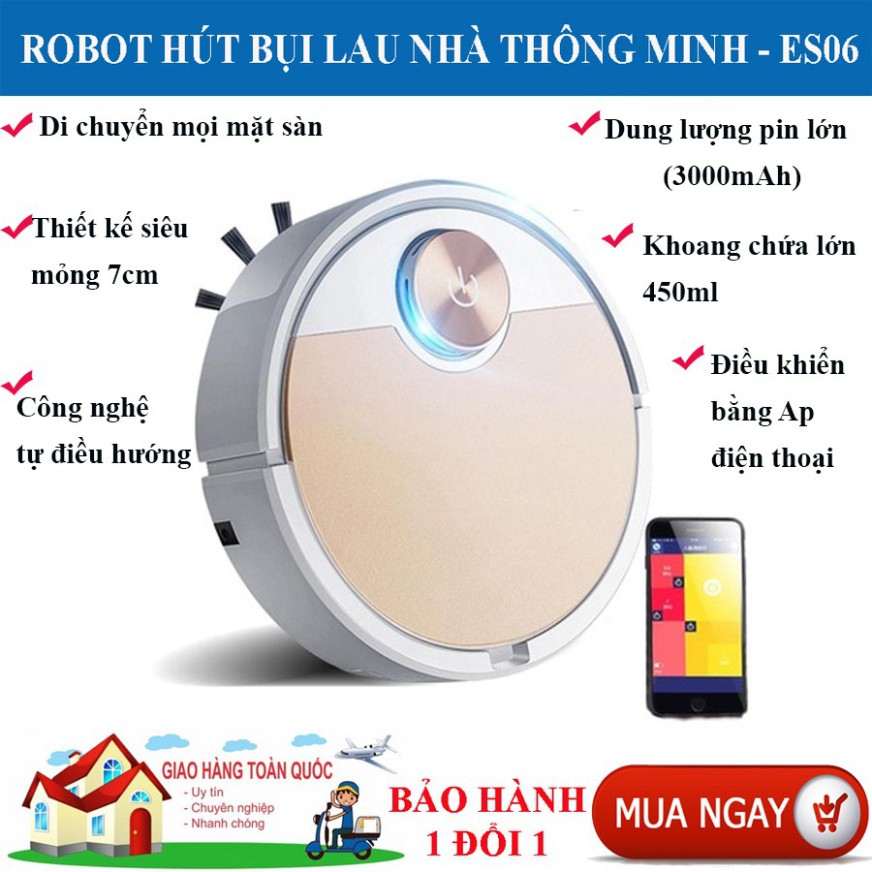 Robot Hút Bụi Thông Minh, Máy hút bụi lau sàn - Công Suất Lớn, Điều Khiển Qua Ap. Bảo Hành 1 Đổi 1. Mua Ngay!ES06