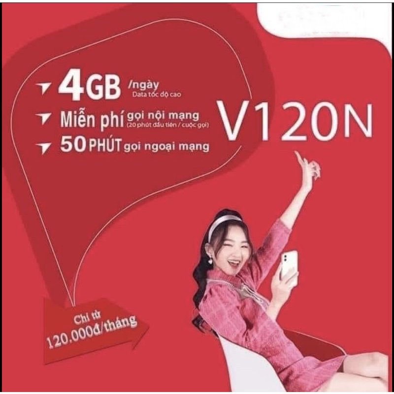 Sim 4G Viettel V120N GÓI VIP - 4GB/NGÀY DATA TỐC ĐỘ CAO - MIỄN PHÍ GỌI