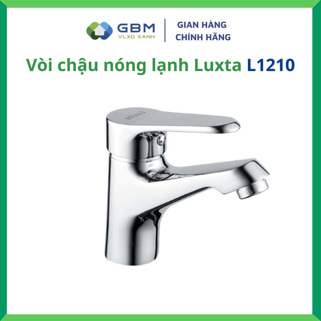 [Mã BMBAU300 giảm 10% đơn 499K] Vòi chậu nóng lạnh Luxta L1210 -VLXD XANH