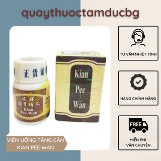 Viên uống tăng cân kian pee wan - kiện tỳ khai vị bổ hoàn malaysia kích thích ăn ngon