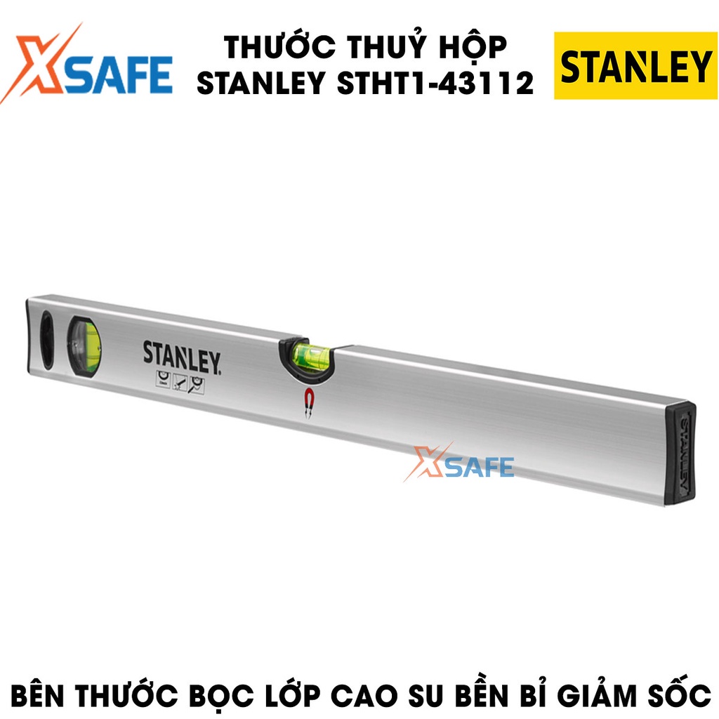 Thước thuỷ hộp STANLEY thân nhôm cao cấp Thước cân bằng thẳng tuyệt đối, đo chính xác, bọc cao su giảm sốc bền bỉ