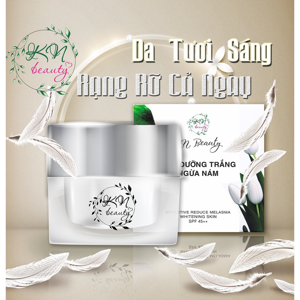 Kem dưỡng trắng ngừa nám - KN Beauty