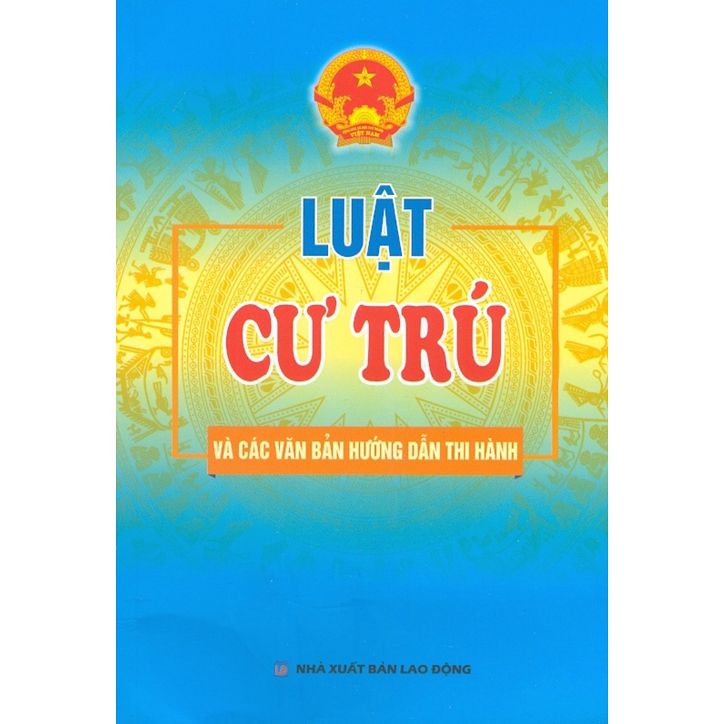 Sách - Luật Cư Trú Và Văn Bản Hướng Dẫn Thi Hành