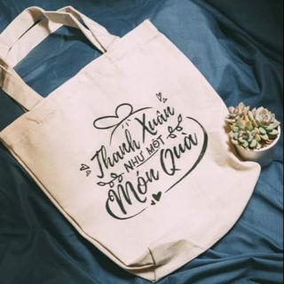 Túi vải canvas Thanh xuân như một món quà