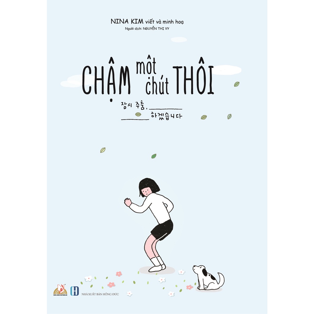 Sách -Chậm Một Chút Thôi (Nina Kim- Văn Lang)