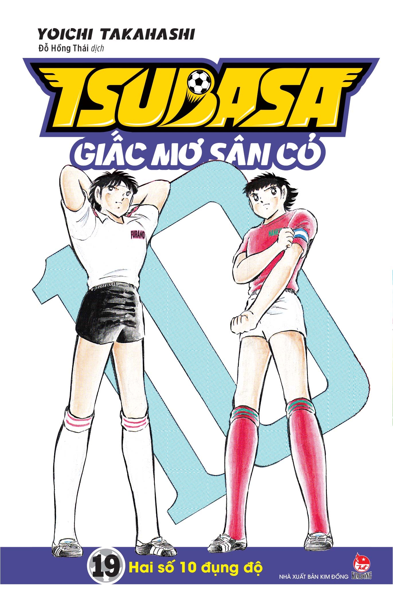 Sách Tsubasa - Giấc Mơ Sân Cỏ - Tập 19: Hai Số 10 Đụng Độ | BigBuy360 - bigbuy360.vn