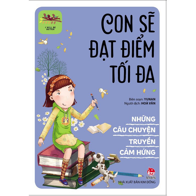 Sách - I Will Be Better_Những Câu Chuyện Truyền Cảm Hứng: Con Sẽ Đạt Điểm Tối Đa