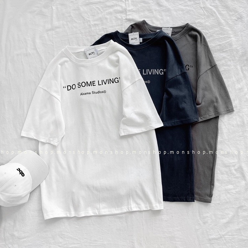 Áo thun chữ Do Some Living 3158