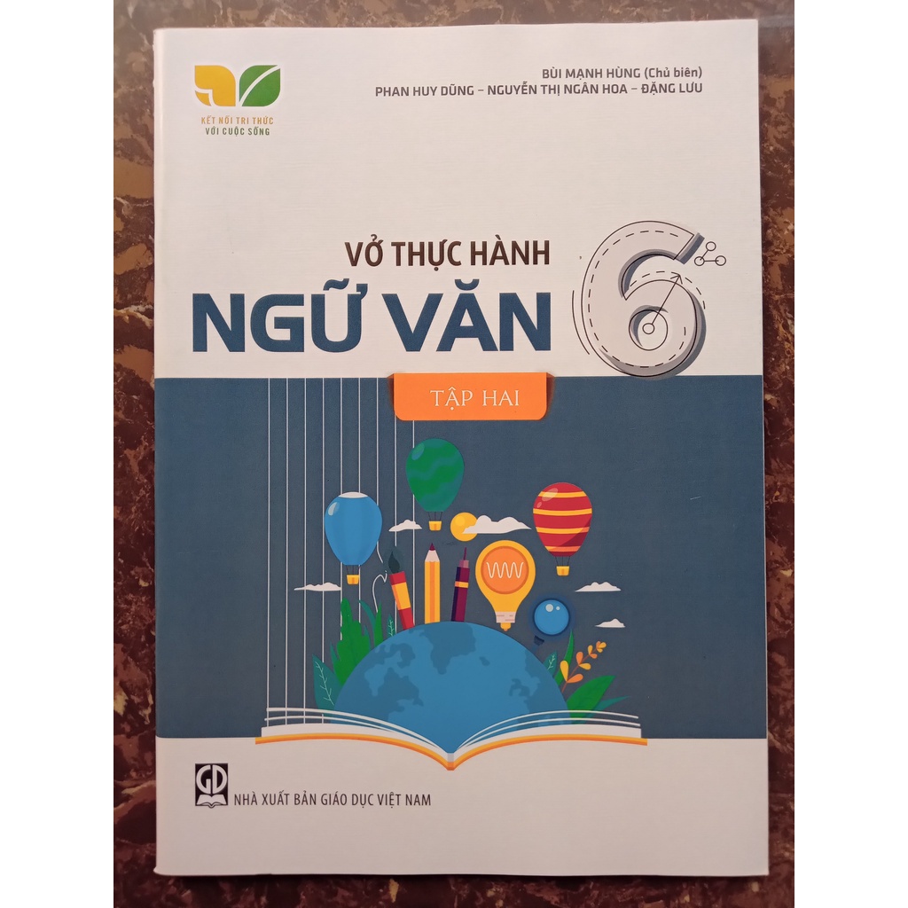 Sách - Vở Thực Hành Ngữ Văn Lớp 6 - Kết Nối Tri Thức Với Cuộc Sống