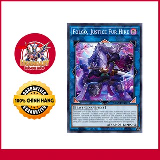 [EN-JP][Thẻ Bài Yugioh Chính Hãng] Folgo, Justice Fur Hire