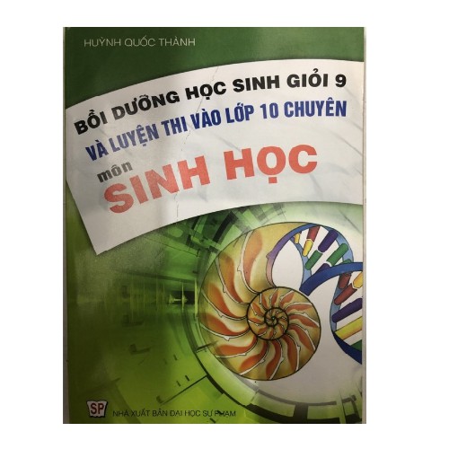 Sách - Bồi dưỡng học sinh giỏi 9 và luyện thi vào lớp 10 chuyên môn Sinh học