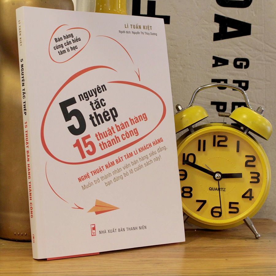 Sách - 5 Nguyên Tắc Thép, 15 Thuật Bán Hàng Thành Công