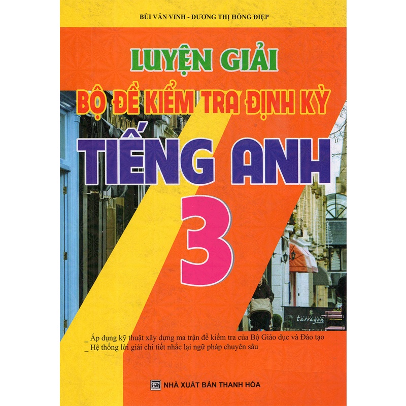 Sách Luyện Giải Bộ Đề Kiểm Tra Định Kỳ Tiếng Anh 3