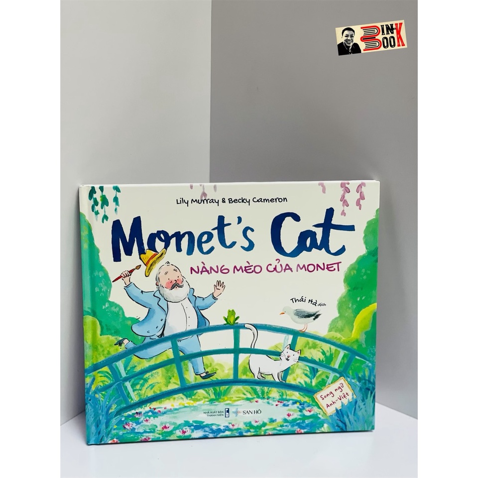 Sách_Bìa cứng song ngữ Việt - Anh) Monet’s Cat – Nàng mèo của Monet - Lily Murray – Becky Cameron - Thái Hà dịch