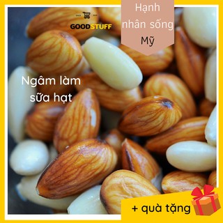 Hạnh nhân sống làm sữa hạt túi 500g nhập khẩu Úc, date mới, nguyên chất không gia vị, shop Goodstuff