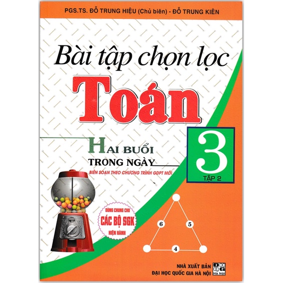 Sách - Bài Tập Chọn Lọc Toán Hai Buổi Trong Ngày Lớp 3 - Tập 2 ( Hai buổi trong ngày )