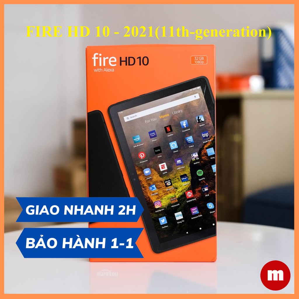 [Mã 151ELSALE1 giảm 5% đơn 3TR] Fire HD 10 - 2021 - máy tính bảng Kindle Fire HD 10 Inch mới nhất