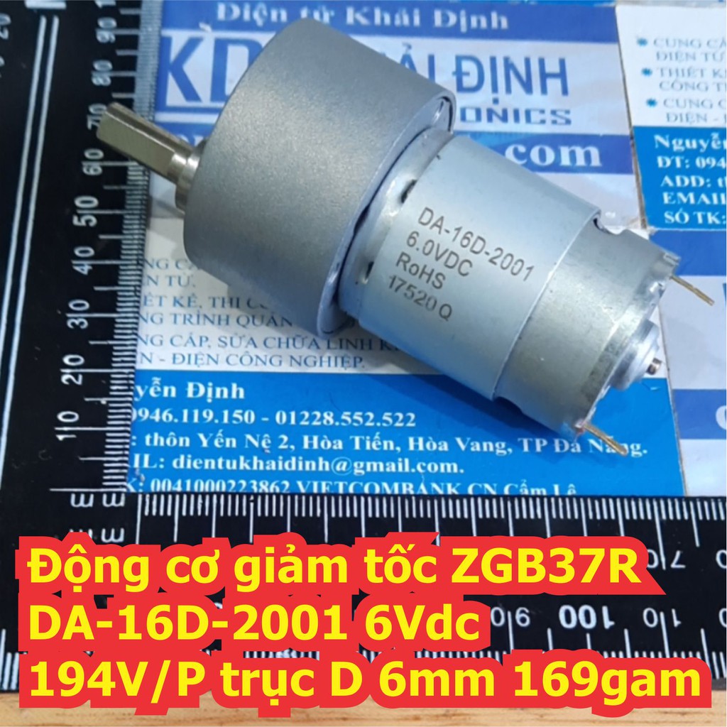 Động cơ giảm tốc ZGB37R DA-16D-2001 6Vdc 194V/P trục D 6mm 169gam kde7331