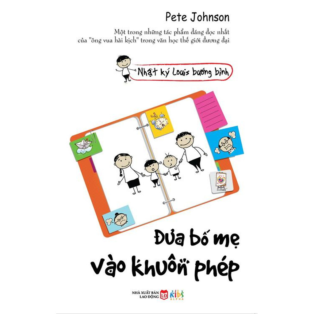 Sách - Nhật Ký Louis Bướng Bỉnh - Đưa Bố Mẹ Vào Khuôn Phép