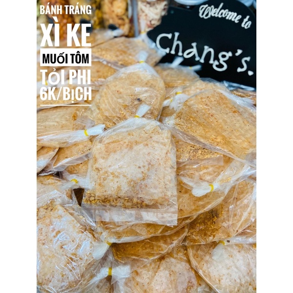 Bánh tráng xì ke muối tôm tỏi phi - Chang's Food