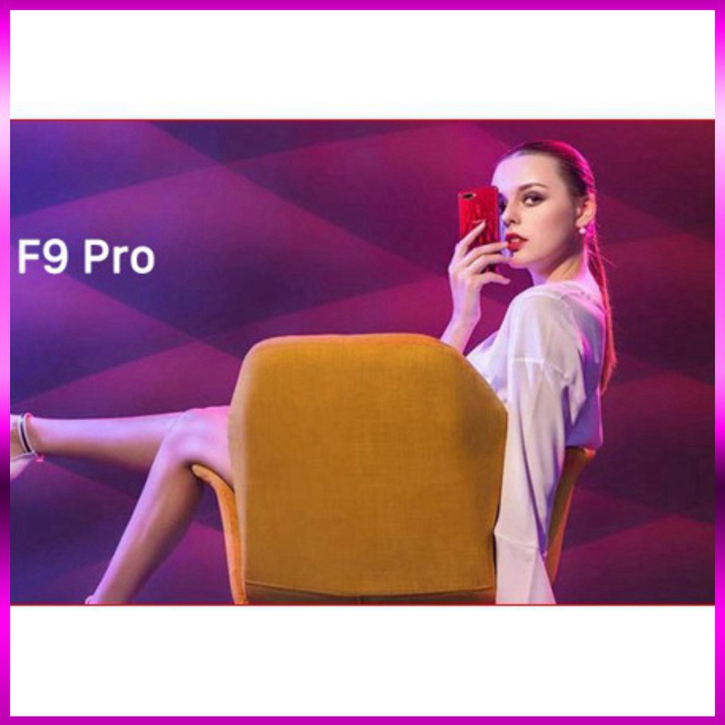 [Hot] ĐIỆN THOẠI OPPO F9 PRO (6GB/128GB) hỗ trợ thẻ nhớ mở rộng lên tới 256 GB Voucher cho 200 khách hàng