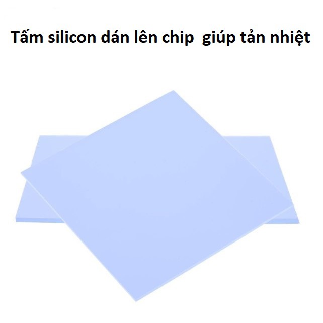 Tấm Silicon dán lên chip máy vi tính giúp tản nhiệt (100x100x0,5mm)