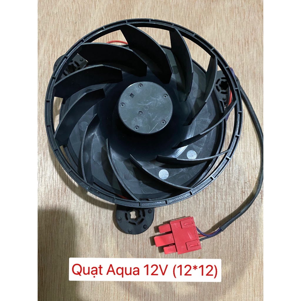 Quạt tủ lạnh Aqua 12V 3 dây 12 12