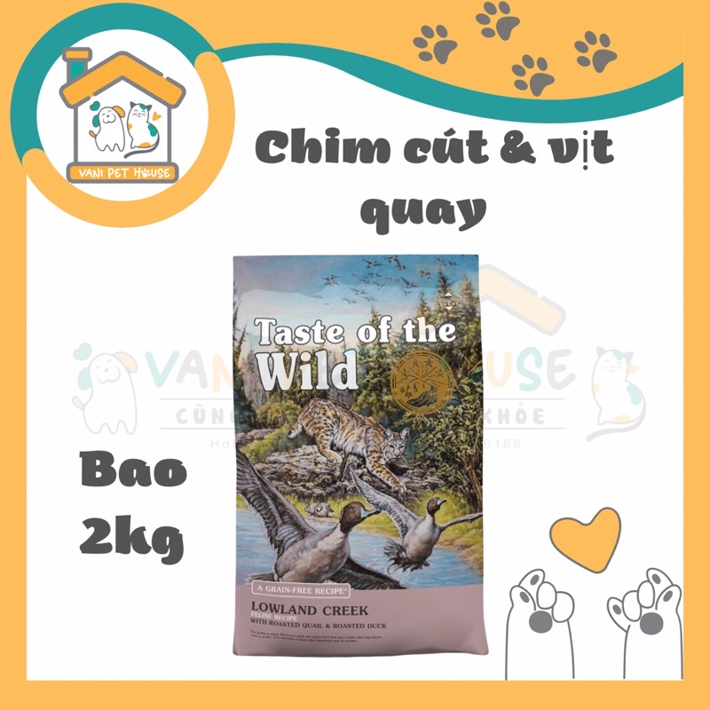 Hạt Taste of the Wild Cho Mèo Vị Chim Cút &amp; Vịt Quay (Bao 2kg)