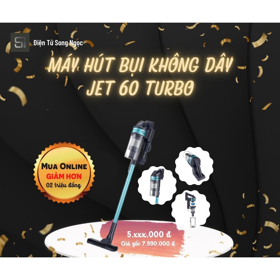 Máy Hút Bụi Không Dây Jet 60 Turbo - Giá Tốt KV HCM