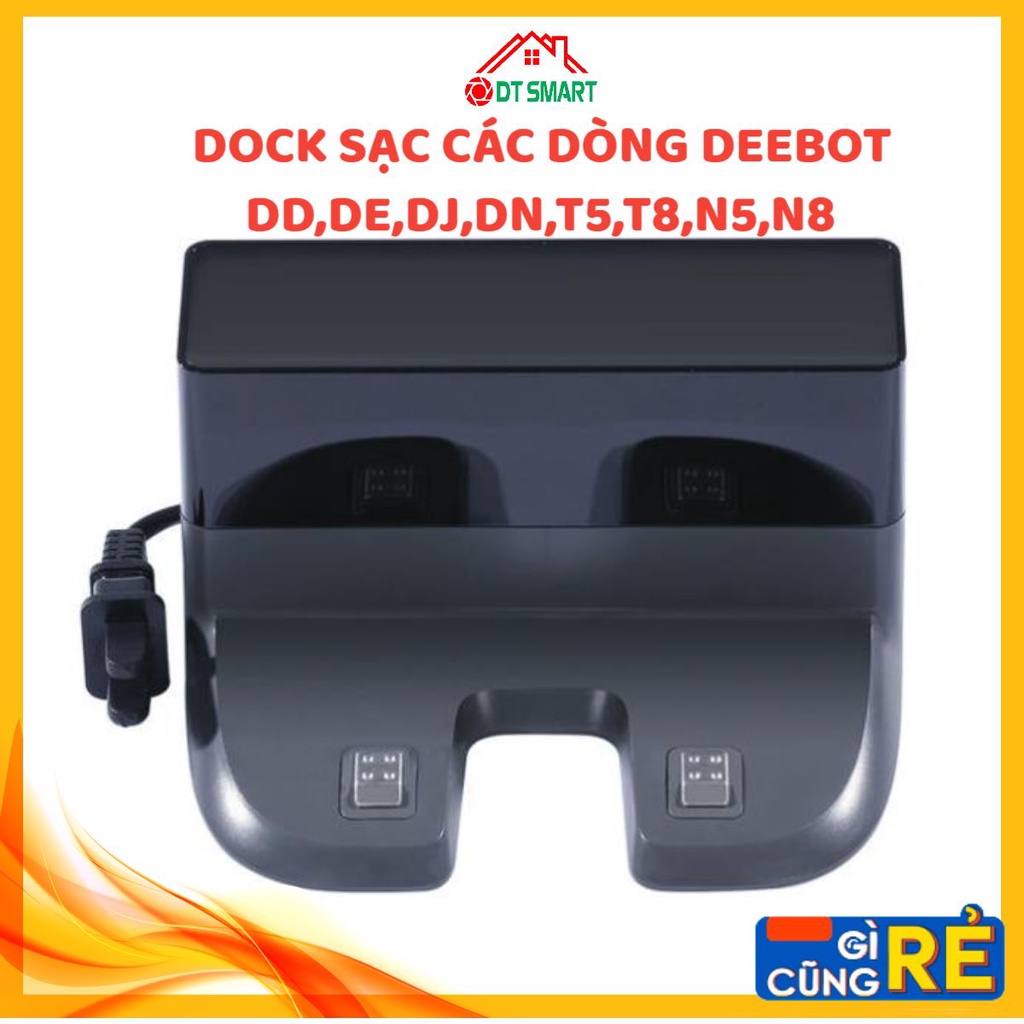 Dock sạc, đế sạc ECOVACS DEEBOT T5 max,T8 aivi /N8/N5/DD35/DJ35/DN33/DN55/DE53/DE55