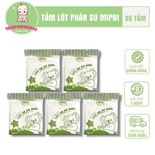 MIPBI - Gói 30 Tấm Lót Phân Su Sơ Sinh Cao Cấp MIPBI An Toàn Tiện Lợi Cho Mẹ Và Bé