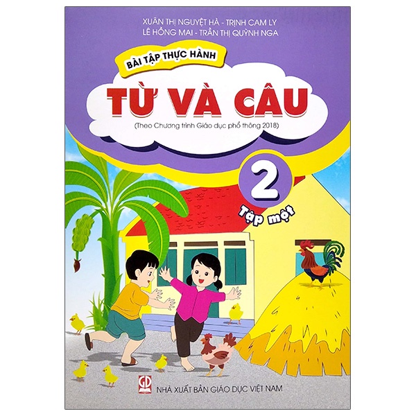 Sách Bài Tập Thực Hành Từ Và Câu Lớp 2 - Tập 1 (Theo Chương Trình Giáo Dục Phổ Thông 2018)
