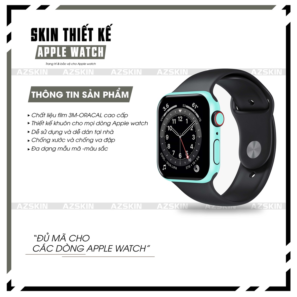 Miếng Dán Skin Apple Watch Oracal Xanh Ngọc |SK_AWORC14| Chất Liệu Film Nhập Khẩu, Tạo Khuôn Cắt CNC, Dễ Dán Tại Nhà