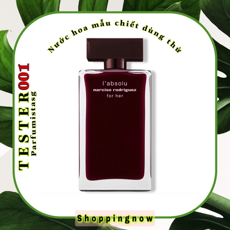 Nước hoa Narciso Rodriguez For Her L'Absolu EDP ( mẫu thử 5ml )