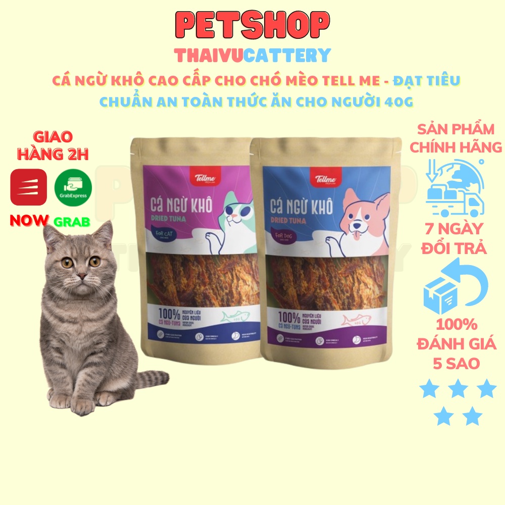Cá Ngừ Khô cao cấp cho chó mèo Tell Me - Đạt tiêu chuẩn an toàn thức ăn cho người 40g