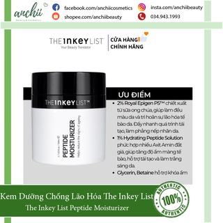 [TOP 1 UY TÍN] Kem Dưỡng Chống Lão Hóa The Inkey List Peptide Moisturizer