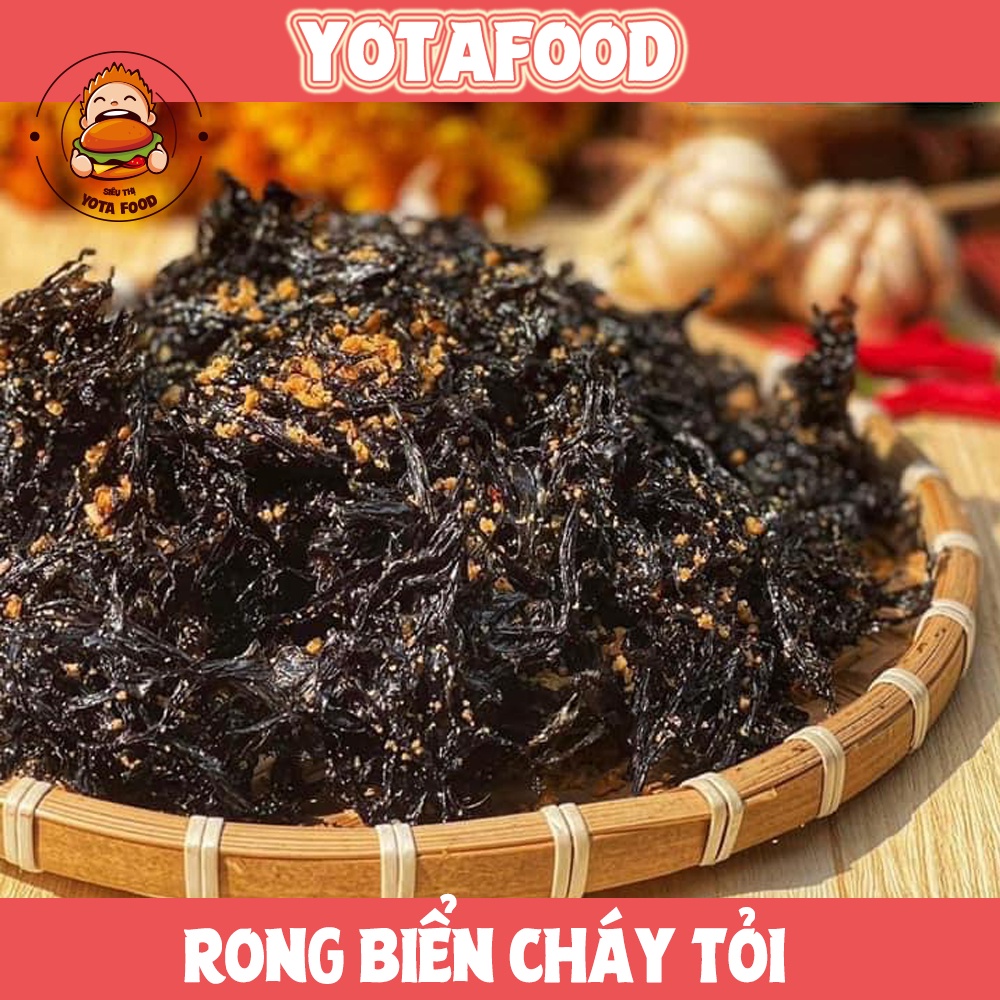 Rong biển cháy tỏi ăn liền phù hợp ăn vặt, ăn cơm ( Giòn ngon - Đậm vị ) Yotafood - 150gr