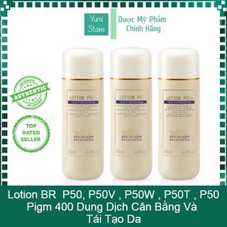 Lotion br p50, p50v , p50w , p50t , p50 pigm 400 dung dịch cân bằng và tái tạo da