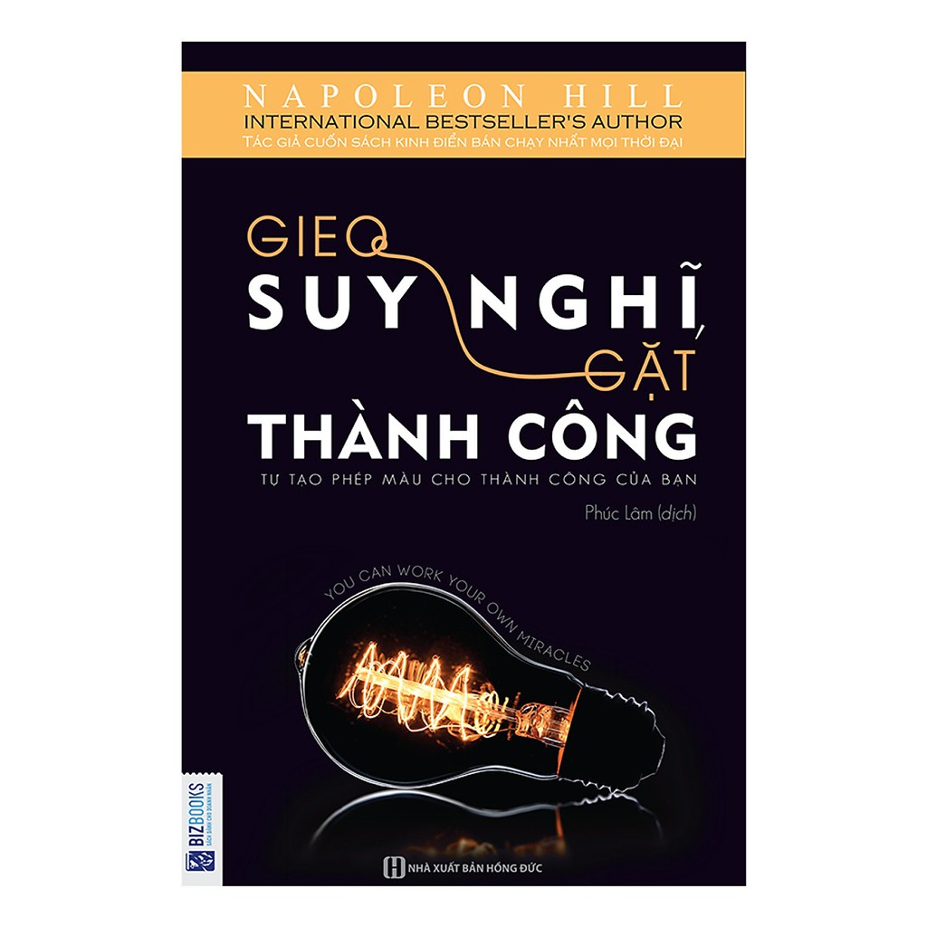 Sách - Gieo Suy Nghĩ Gặt Thành Công - Tự Tạo Phép Màu Cho Thành Công Của Bạn