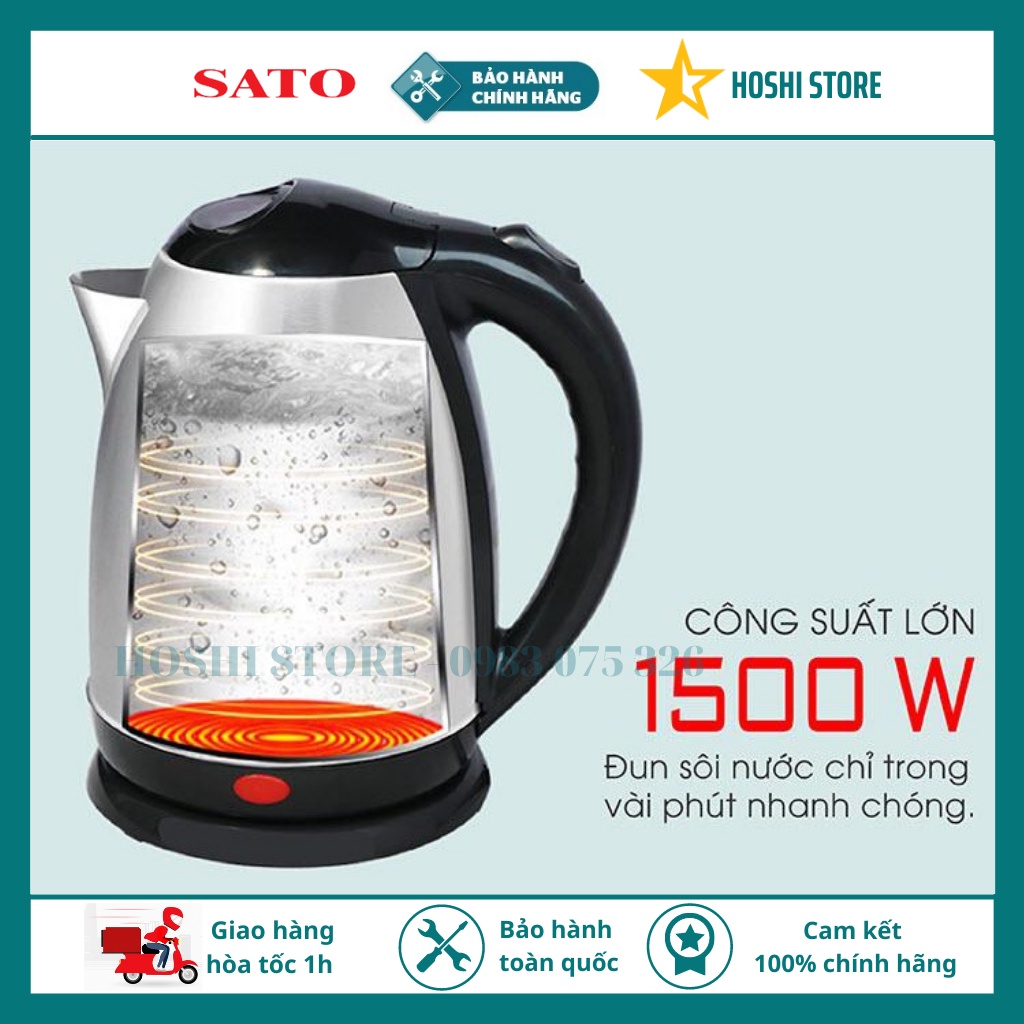 {SATO VIỆT NHẬT} Ấm siêu tốc. Bình đun siêu tốc 1.8L SATO 17ST42 /17ST46  công nghệ Việt Nhât cao cấp, 2 lớp siêu bền