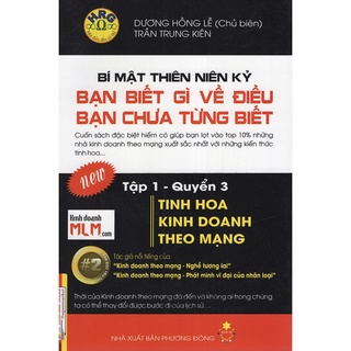Sách - Bạn Biết Gì Về Điều Bạn Chưa Từng Biết - Tập 1 Quyển 3: Tinh Hoa Kinh Doanh Theo Mạng