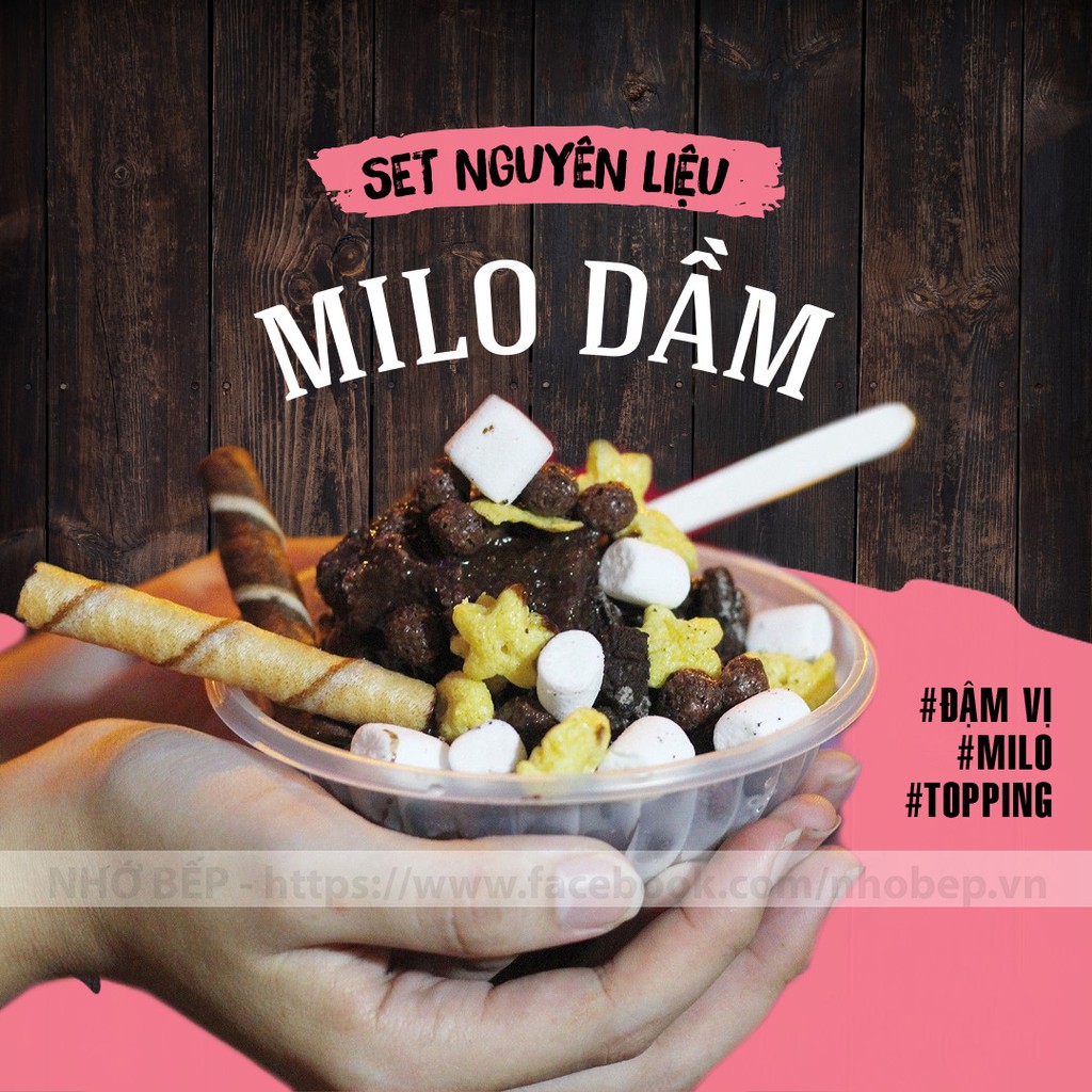 Set Milo Dầm, Ca Cao Dầm ( Set Lớn) Tặng Kèm Công Thức Và Pudding - NHỚ BẾP