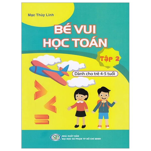 Sách Bé Vui Học Toán - Dành Cho Trẻ 4-5 Tuổi - Tập 2