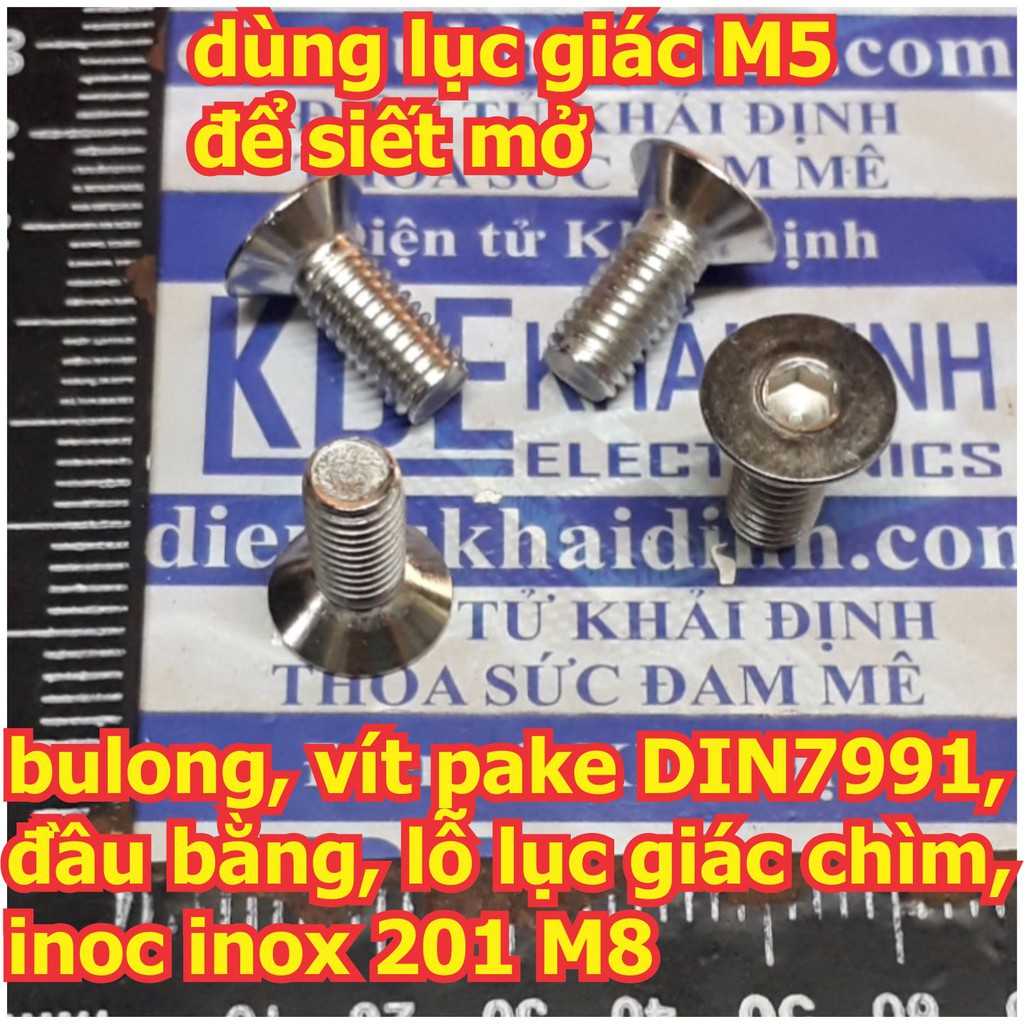 bulong bu lông vít pake DIN7991, đầu bằng, lỗ lục giác chìm, inoc inox 201 M8 các loại 12mm ~100mm kde6120