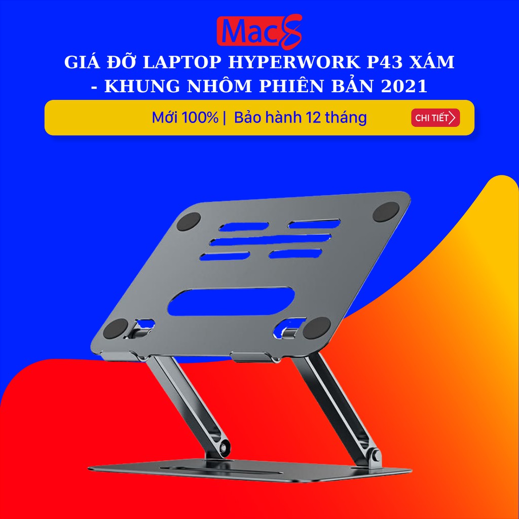 Giá đỡ Laptop HyperWork P43 Xám - Khung nhôm phiên bản 2021
