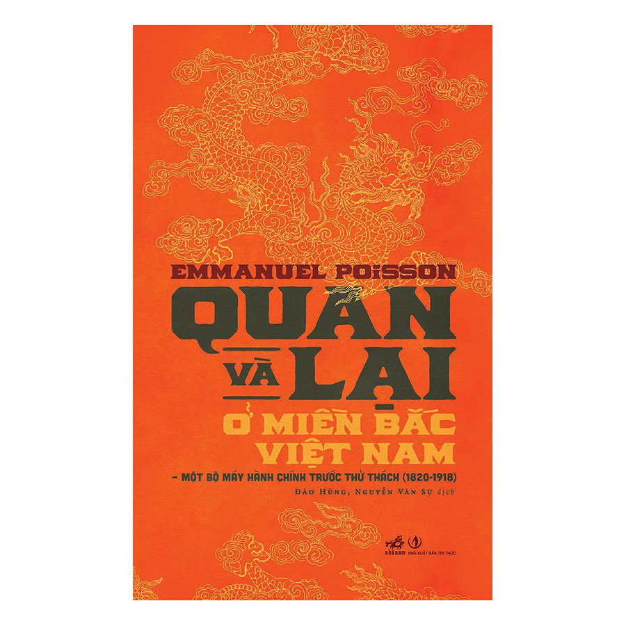 Cuốn sách Quan Và Lại Ở Miền Bắc Việt Nam - Tác giả:  Emmanuel Poisson