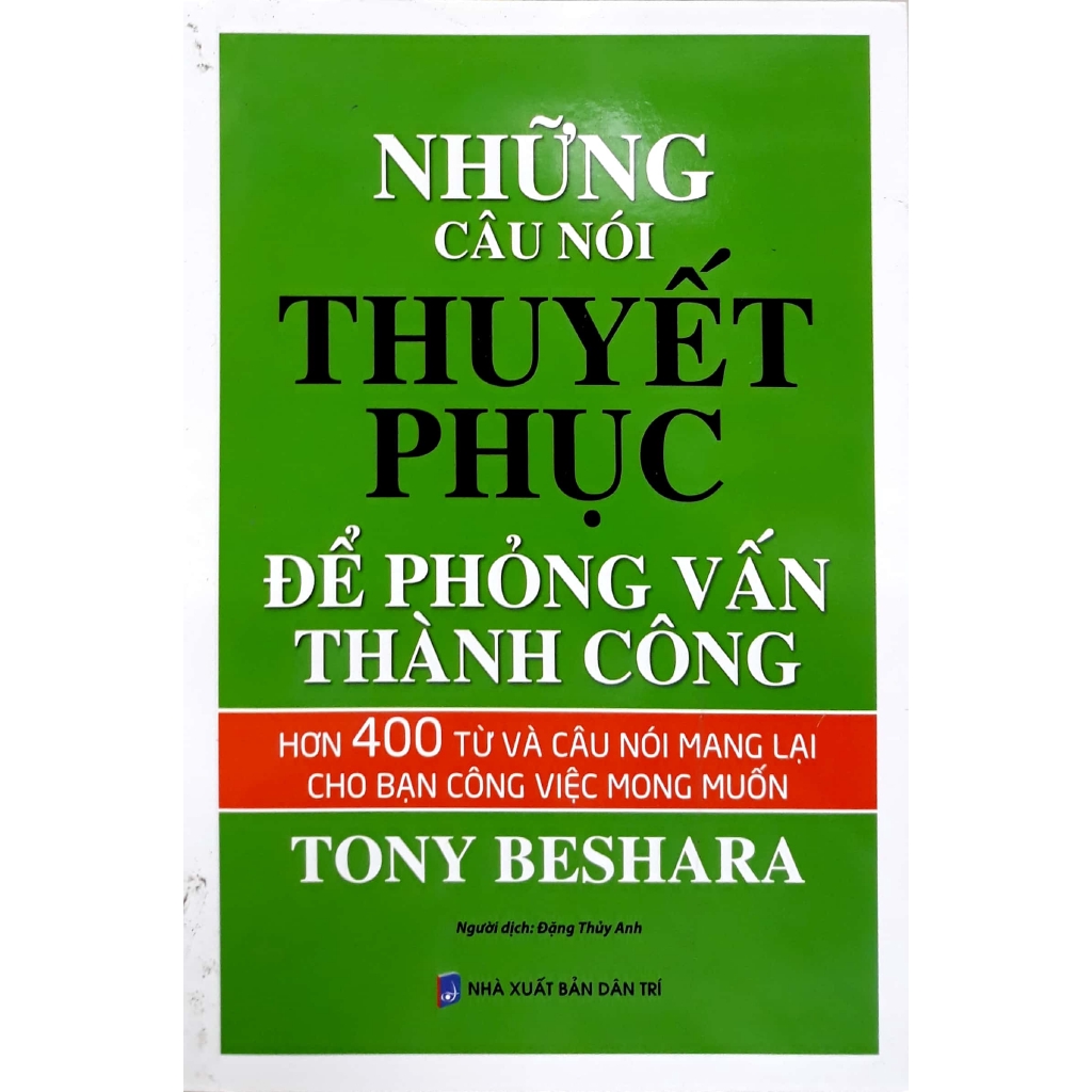 Sách - Những Câu Nói Thuyết Phục Để Phỏng Vấn Thành Công