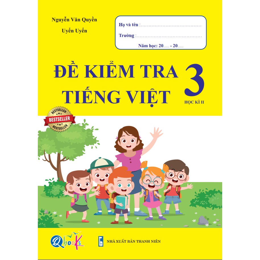 Sách Đề Kiểm Tra Tiếng Việt 3 Học Kì 2 (1 cuốn)